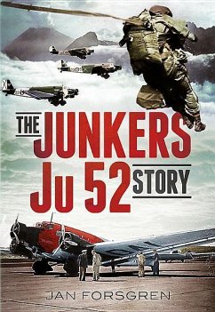 The Junkers Ju 52 Story - Jan Forsgren