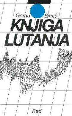 Knjiga Lutanja - Simic, Goran