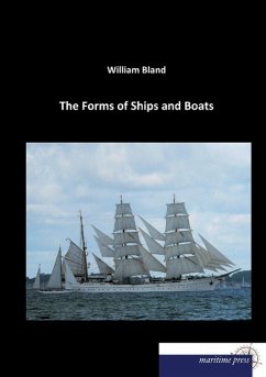 The Forms of Ships and Boats - Bland, William