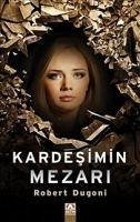 Kardesimin Mezari - Dugoni, Robert