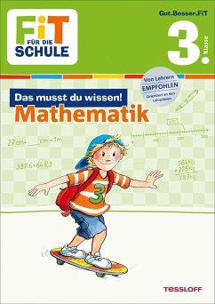 Fit für die Schule: Das musst du wissen! Mathematik 3. Klasse - Essers, Andrea