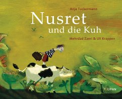 Nusret und die Kuh - Tuckermann, Anja