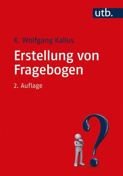 Erstellung von Fragebogen - Kallus, K. Wolfgang