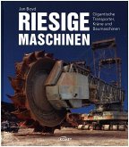 Riesige Maschinen Riesige Maschinen