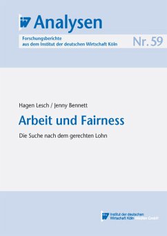Arbeit und Fairness (eBook, PDF) - Lesch, Hagen; Bennett, Jenny