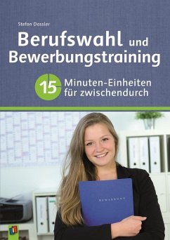 Berufswahl und Bewerbungstraining - Dassler, Stefan