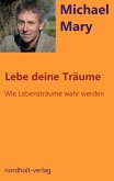 Lebe deine Träume