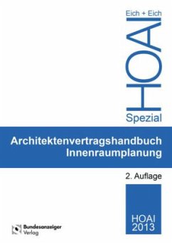 Architektenvertragshandbuch Innenraumplanung - Eich, Rainer;Eich, Anke