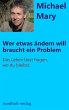 Wer etwas ändern will braucht ein... - Bild 1
