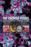 The Choroid Plexus and Cerebrospinal Fluid (eBook, ePUB)