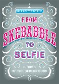 From Skedaddle to Selfie (eBook, ePUB)
