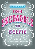 From Skedaddle to Selfie (eBook, ePUB)