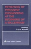 Initiatives of Precision Engineering at the Beginning of a Millennium (eBook, PDF)