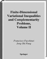 Finite-Dimensional Variational Inequalities and Complementarity Problems (eBook, PDF) - Facchinei, Francisco; Pang, Jong-Shi