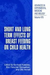 Short and Long Term Effects of Breast Feeding on Child Health (eBook, PDF)