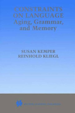 Constraints on Language: Aging, Grammar, and Memory (eBook, PDF)