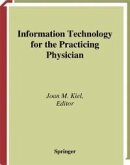Information Technology for the Practicing Physician (eBook, PDF)