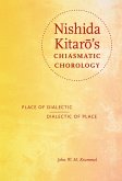 Nishida Kitaro's Chiasmatic Chorology (eBook, ePUB)