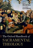 The Oxford Handbook of Sacramental Theology (eBook, ePUB)