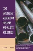 Cost Estimating Manual for Pipelines and Marine Structures (eBook, ePUB)