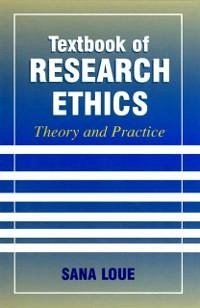 Textbook of Research Ethics (eBook, PDF) - Loue, Sana