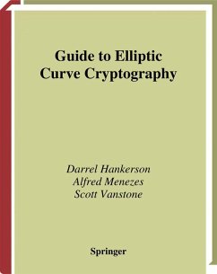 Guide to Elliptic Curve Cryptography (eBook, PDF) - Hankerson, Darrel; Menezes, Alfred J.; Vanstone, Scott