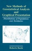 New Methods of Geostatistical Analysis and Graphical Presentation (eBook, PDF)