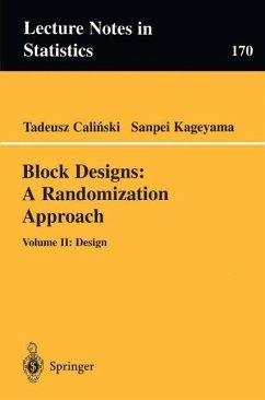 Block Designs: A Randomization Approach (eBook, PDF) - Calinski, Tadeusz; Kageyama, Sanpei