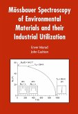 Mössbauer Spectroscopy of Environmental Materials and Their Industrial Utilization (eBook, PDF)