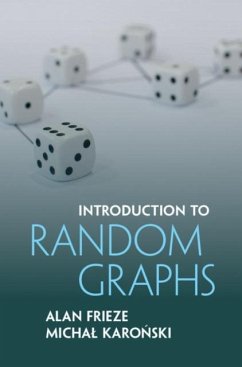 Introduction to Random Graphs (eBook, PDF) - Frieze, Alan