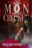 Moon Crossed Season 1 Box Set (Crescent Hunter) (eBook, ePUB)