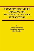 Advanced Signature Indexing for Multimedia and Web Applications (eBook, PDF)