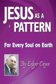 Jesus As a Pattern (eBook, ePUB)