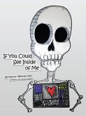 If You Could See Inside of Me (eBook, ePUB) If You Could See Inside of Me (eBook, ePUB)