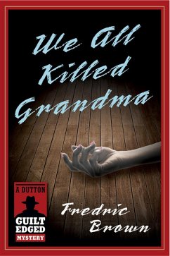 Cover We All Killed Grandma (eBook, ePUB)