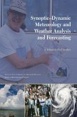 Synoptic-Dynamic Meteorology and Weather Analysis and Forecasting (eBook, PDF)
