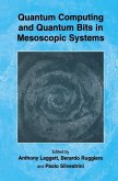 Quantum Computing and Quantum Bits in Mesoscopic Systems (eBook, PDF)