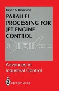 Parallel Processing for Jet Engine Control (eBook, PDF) - Thompson, Haydn A.