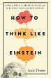How to Think Like Einstein (eBook, ePUB) - Bild 1