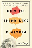 How to Think Like Einstein (eBook, ePUB)