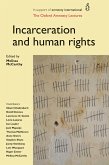 Incarceration and human rights (eBook, ePUB)