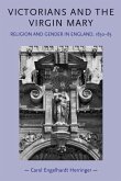 Victorians and the Virgin Mary (eBook, ePUB)