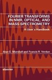 Fourier Transforms in NMR, Optical, and Mass Spectrometry (eBook, PDF)