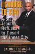 I Choose To Stay: A Black Teacher... - Bild 1