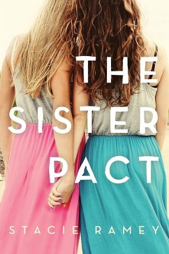 Sister Pact (eBook, ePUB) - Ramey, Stacie