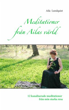 Meditationer från Ailas värld (eBook, ePUB)