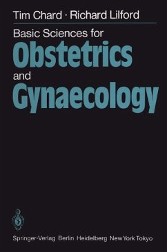 Basic Sciences for Obstetrics and Gynaecology (eBook, PDF) - Chard, T.; Lilford, R.