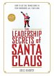 Leadership Secrets of Santa Claus... - Bild 1