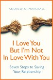 I Love You, But I'm Not In Love With You (eBook, ePUB)