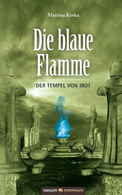 Die blaue Flamme (eBook, ePUB) - Koska, Martina